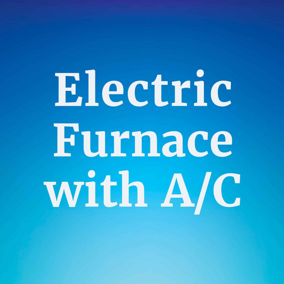Planned Maintenance Agreement for Electric Furnace with Air Conditioning System